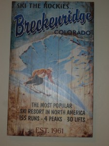 Breckenridge - where the skiing is superb and the beer is brewed with "altitude."